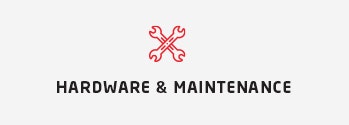 Hardware & Maintenance